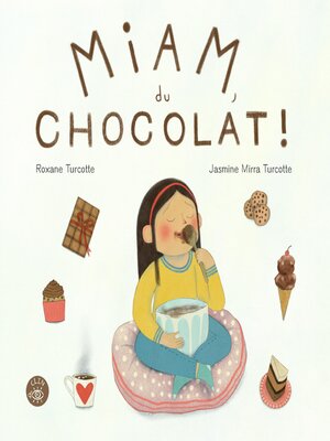 cover image of Miam, du chocolat